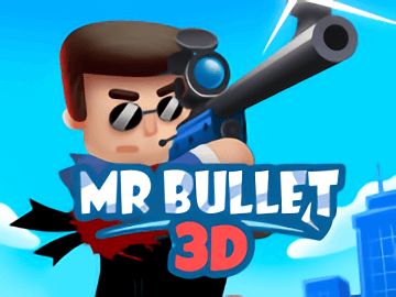 Mr Bullet 3D